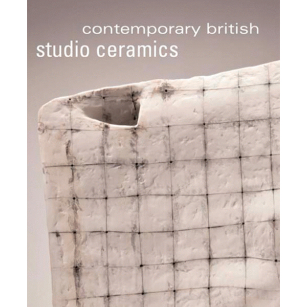 'Contemporary British Studio Ceramics' by Annie Carlano